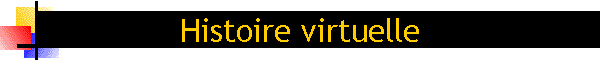 Histoire virtuelle